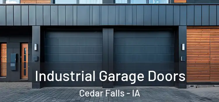  Industrial Garage Doors Cedar Falls - IA