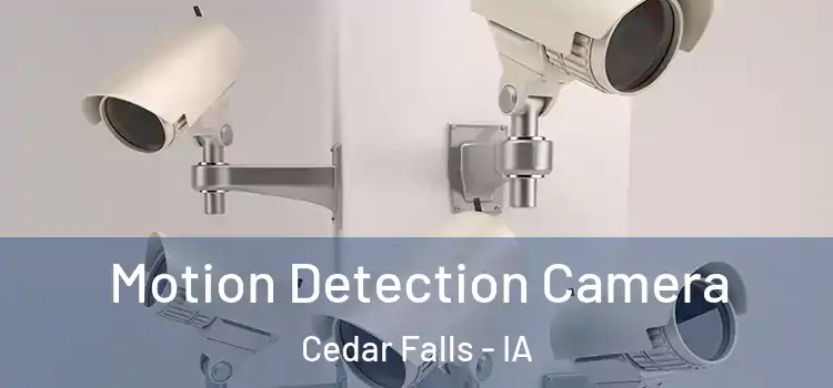  Motion Detection Camera Cedar Falls - IA