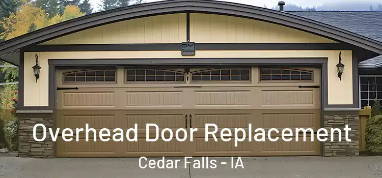  Overhead Door Replacement Cedar Falls - IA